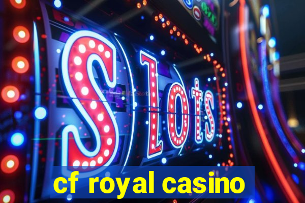 cf royal casino