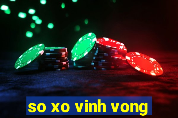 so xo vinh vong