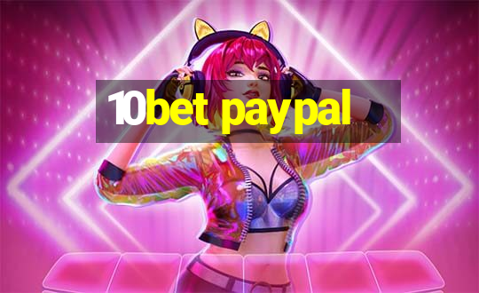 10bet paypal