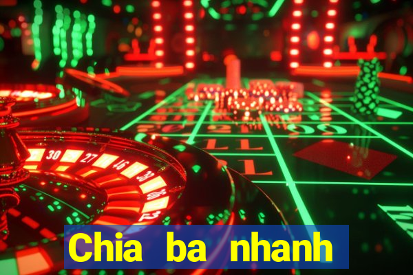 Chia ba nhanh chóng tải Fun88