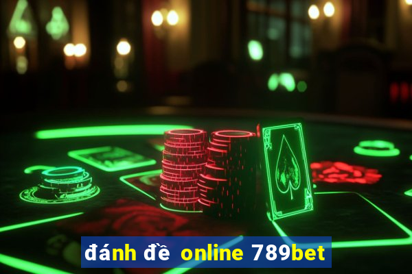 đánh đề online 789bet