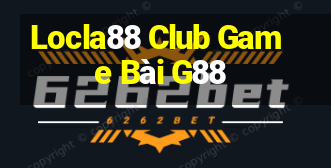 Locla88 Club Game Bài G88