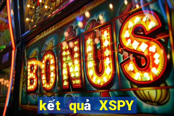 kết quả XSPY ngày 15