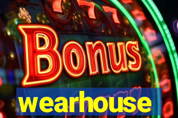 wearhouse