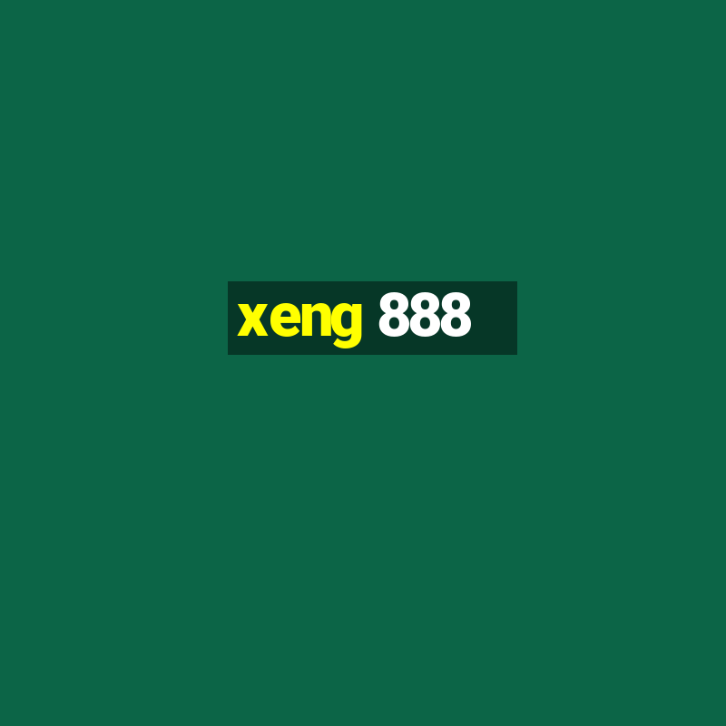 xeng 888