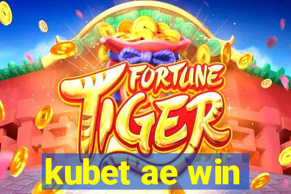 kubet ae win