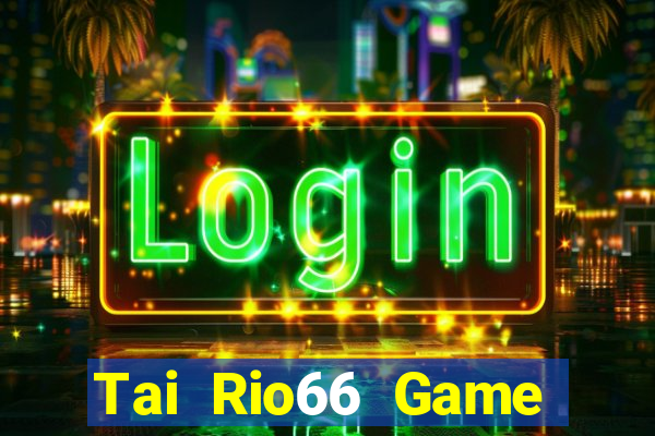 Tai Rio66 Game Bài 77