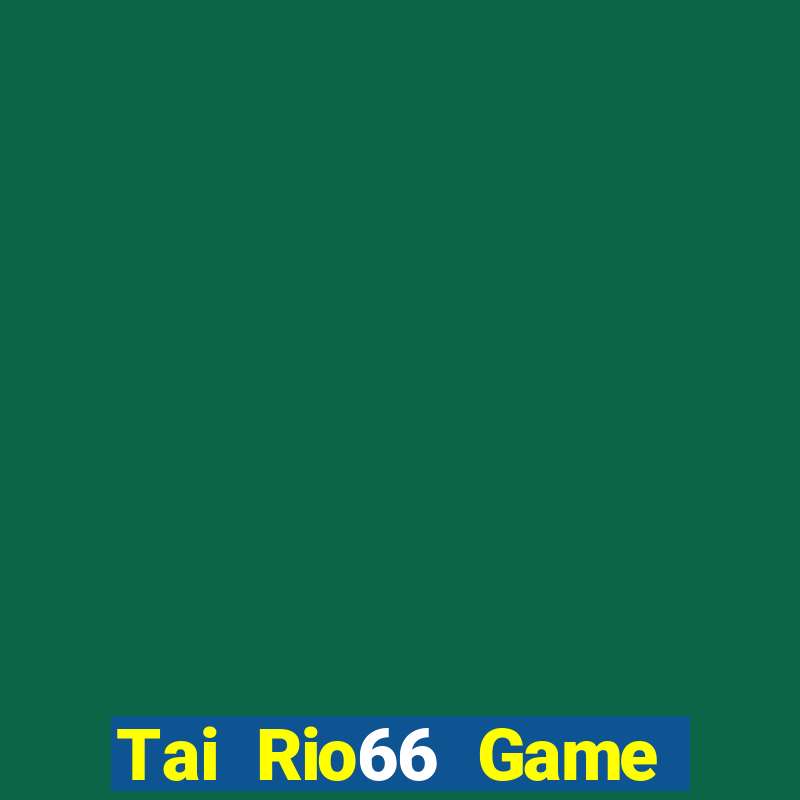 Tai Rio66 Game Bài 77