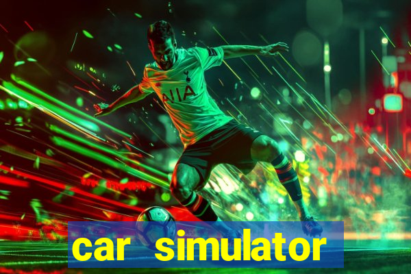 car simulator driving 2022