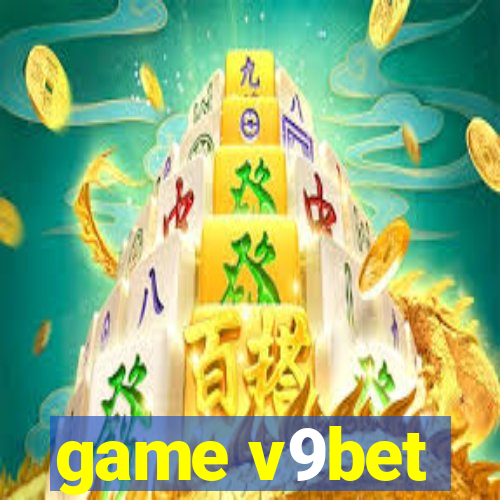 game v9bet