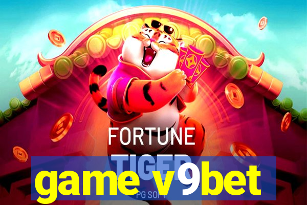 game v9bet