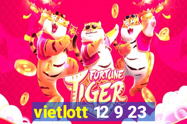 vietlott 12 9 23