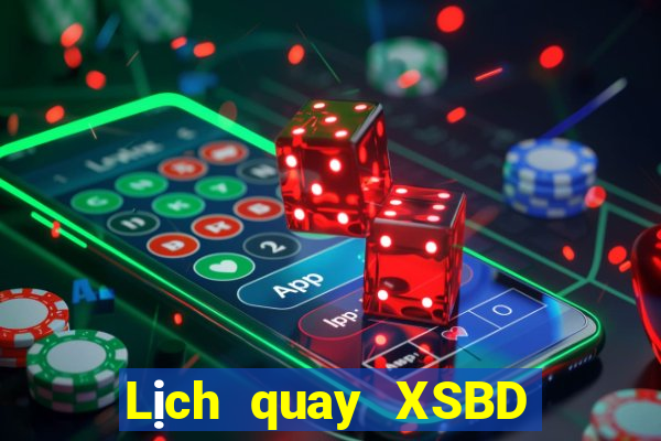 Lịch quay XSBD ngày 21