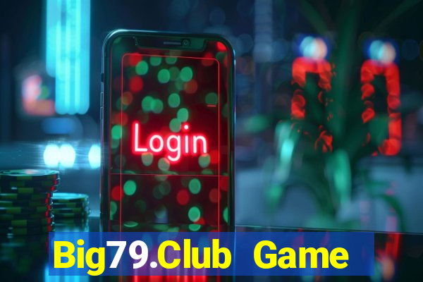 Big79.Club Game Bài Mới