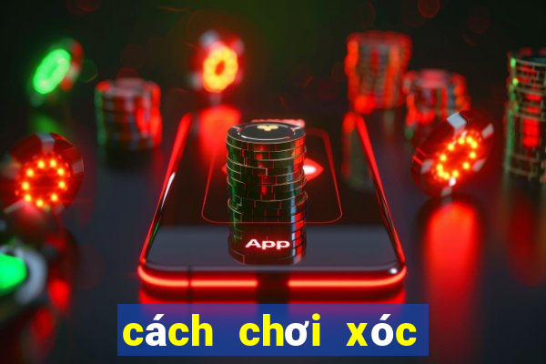 cách chơi xóc đĩa chẵn lẻ