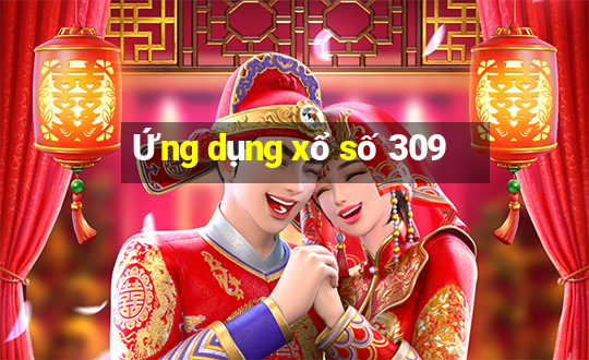 Ứng dụng xổ số 309