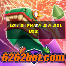 Loại bỏ phiên bản Deluxe