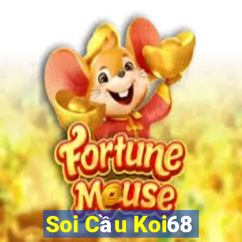 Soi Cầu Koi68