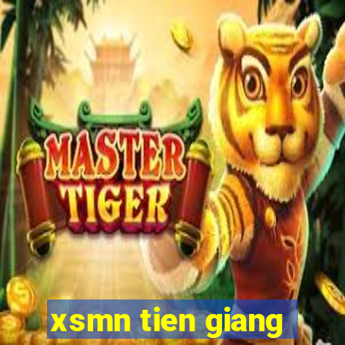 xsmn tien giang