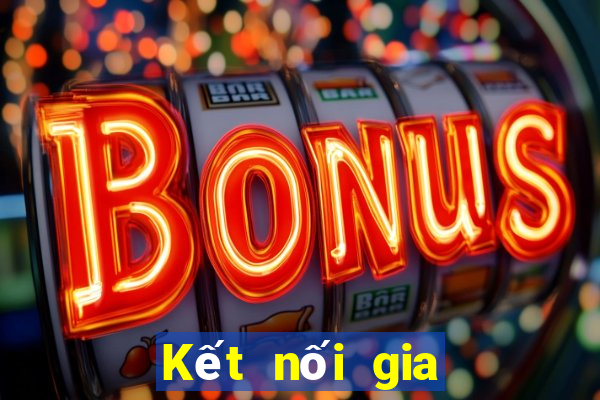 Kết nối gia đình xổ số