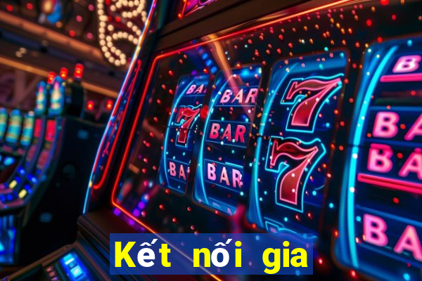 Kết nối gia đình xổ số