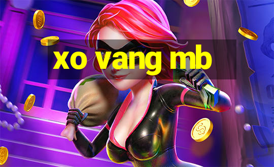 xo vang mb