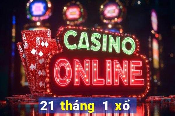 21 tháng 1 xổ số tiền giang