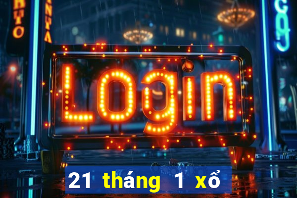 21 tháng 1 xổ số tiền giang