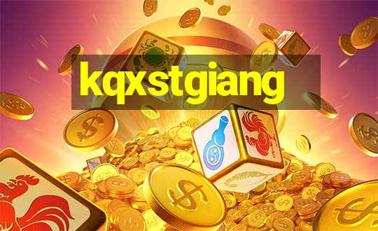 kqxstgiang