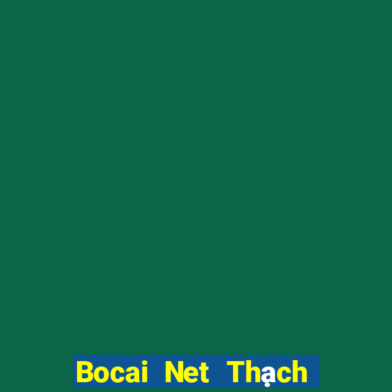 Bocai Net Thạch Gia Trang