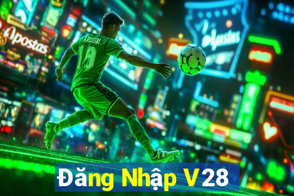 Đăng Nhập V28