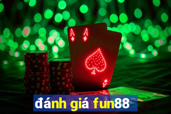 đánh giá fun88