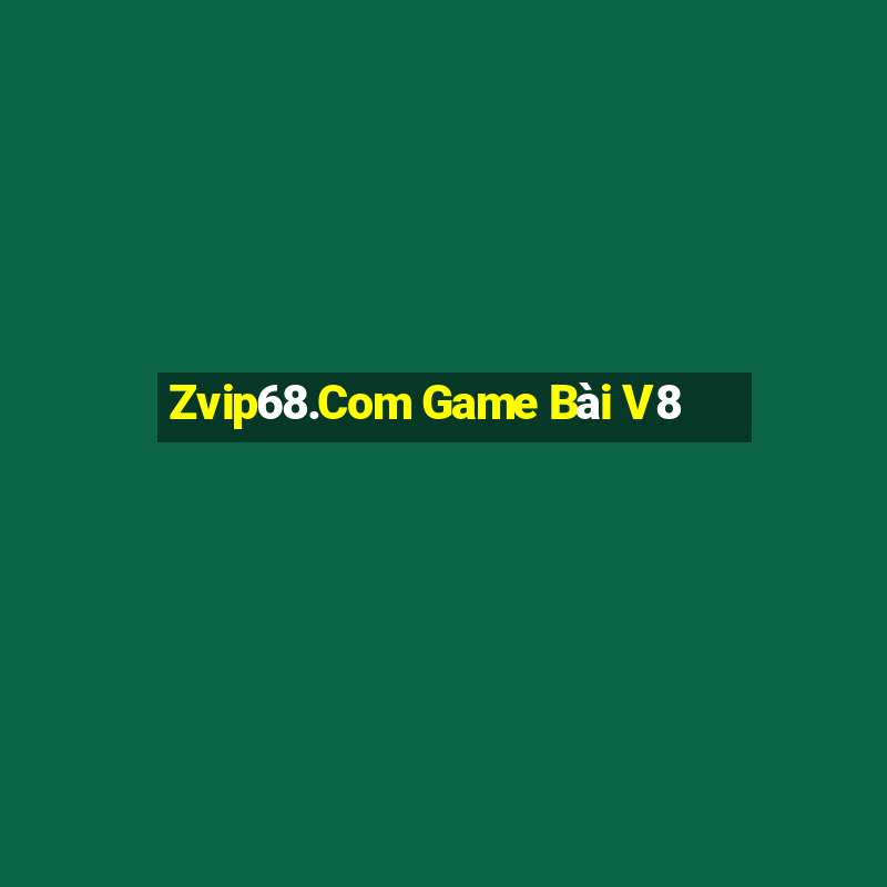 Zvip68.Com Game Bài V8