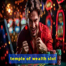 temple of wealth slot