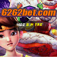 1022 bến tre