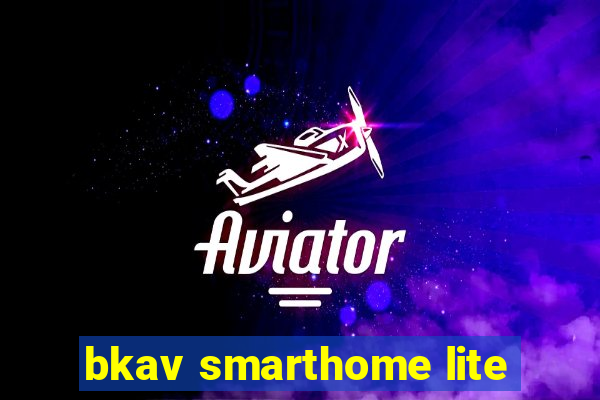 bkav smarthome lite