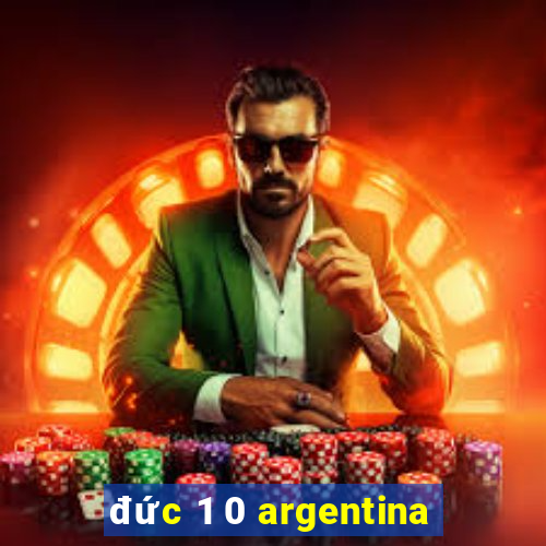 đức 1 0 argentina