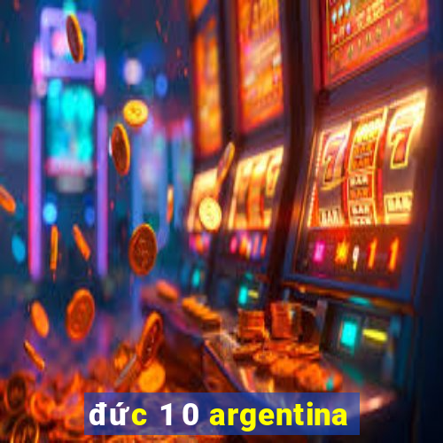 đức 1 0 argentina