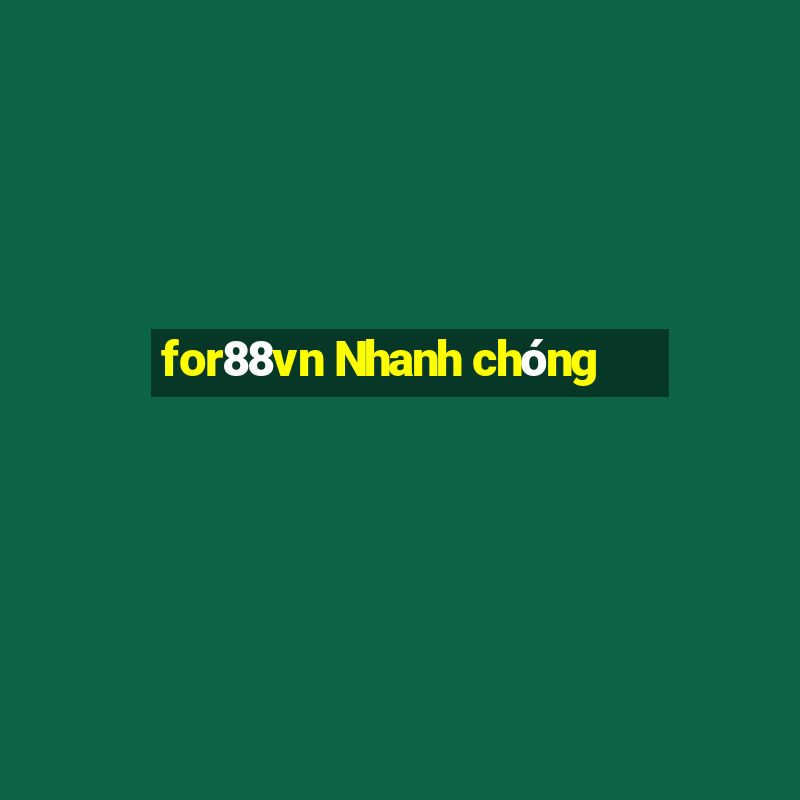 for88vn Nhanh chóng