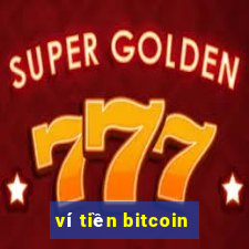 ví tiền bitcoin