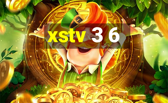 xstv 3 6