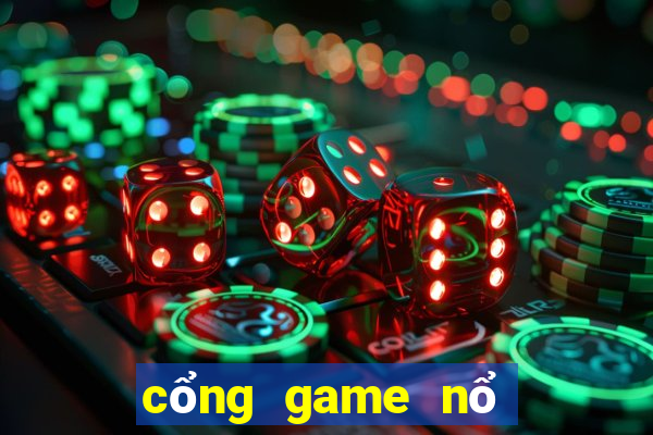 cổng game nổ nohu club