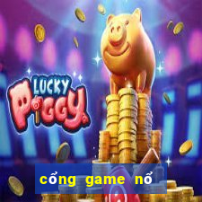 cổng game nổ nohu club