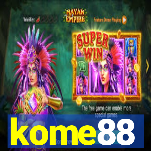 kome88