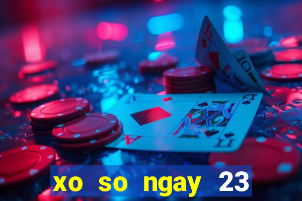 xo so ngay 23 thang 11