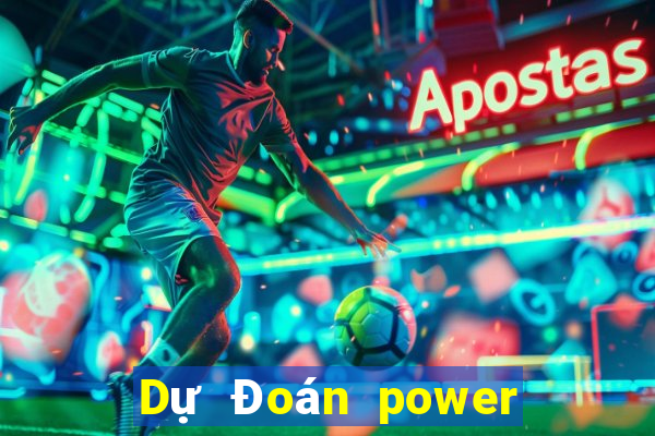 Dự Đoán power 6 55 thứ tư