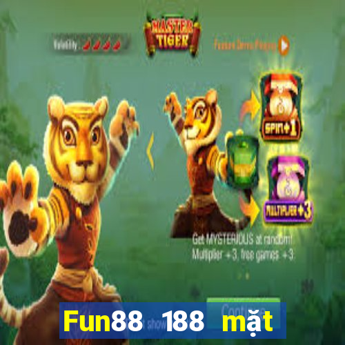 Fun88 188 mặt dự phòng