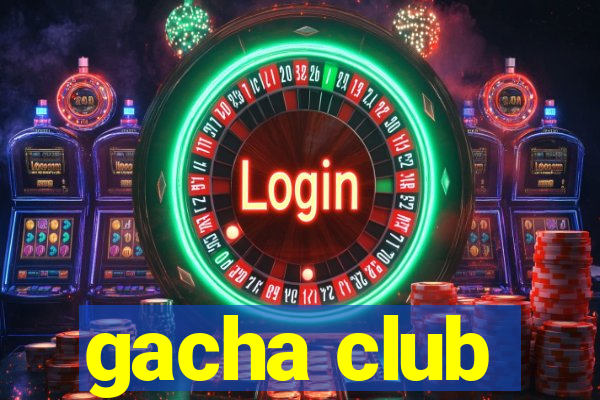 gacha club