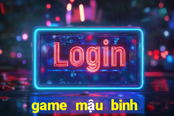 game mậu binh online trên ios