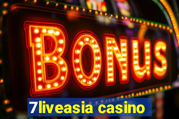 7liveasia casino